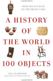 History Of The World In 100 Objects HC