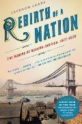 Rebirth of a Nation: The Making of Modern America, 1877-1920 PB