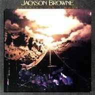 Browne, Jackson "Running On Empty"