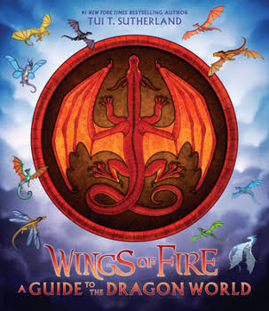Wings of Fire: A Guide to the Dragon World (hb)
