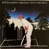 John, Elton "Greatest Hits Vol II"