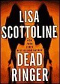 Scottoline - Dead Ringer [hardcover]