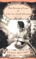Pursuit of Love & Love in a Cold Climate: Two Novels  PB