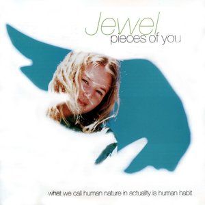 Jewel "Pieces Of You"