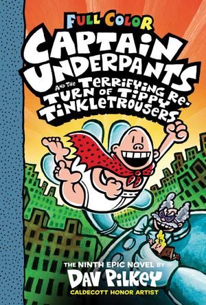 Captain Underpants and the Terrifying Return of Tippy Tinkletrousers (hb)
