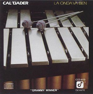 Tjader, Cal "La Onda La Bien"