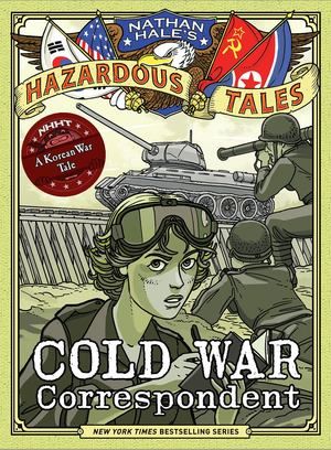 Hazardous Tales: Cold War Correspondent - graphic novel (hb, no D/J)