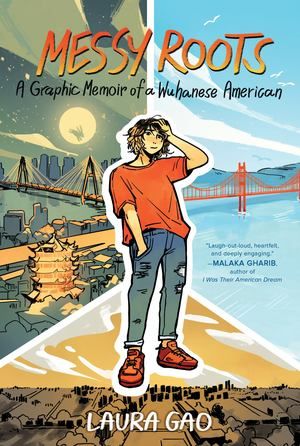Messy Roots: A Graphic Memoir of a Wuhanese American (pb)