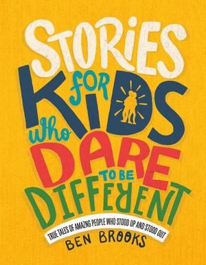 Stories for Kids Who Dare to Be Different (hb)