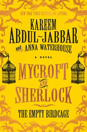 Abdul-Jabbar & Waterhouse - Mycroft and Sherlock: the Empty Birdcage [paperback]
