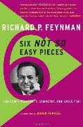 Six Not-So-Easy Pieces: Einstein's Relativity, Symmetry, And Space-Time PB
