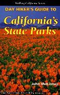 Day Hiker's Guide To California State Parks PB (like new)