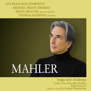 Mahler "Songs With Orchestra"